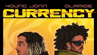 Young Jonn - Currency Feat Olamide [Official Instrumental x Hook]