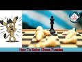 How To Solve Chess Puzzles | Improve Your Tactics & Visualization