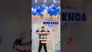 Chúc mừng sinh nhật Minh Khoa nha 🥰🥰🎉🎉