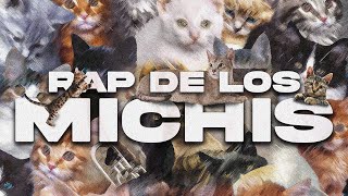 RAP DE LOS MICHIS - PABLO BRUSCHI
