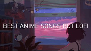 Best Anime Songs & Intros but it´s Lofi for gaming and study