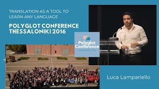 Luca Lampariello - Translation as a Tool to Learn Any Language