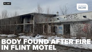 Body found after fire at former Flint motel; city faces challenges in demolition