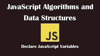 Declare JavaScript Variables - With Challenges & Many More!