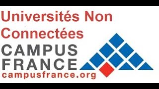 Établissements non connectés Campus France: Comment les connaitre et comment déposer sa candidature