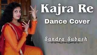 Kajra Re || Dance cover || Bunty Aur Babli ||Aishwarya Rai || Sandra Subash