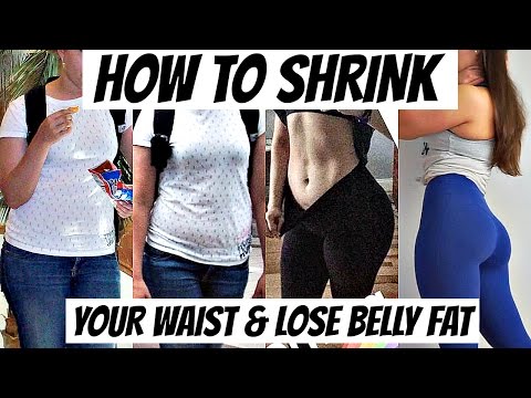 How to Shrink Your Waist & Lose Belly Fat | The Truth How to Shrink Your Waist & Lose Belly Fat | The Truth
