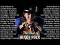 The Best of Blues Rock Songs Ever #bluesrock #zztop #classicrock #music