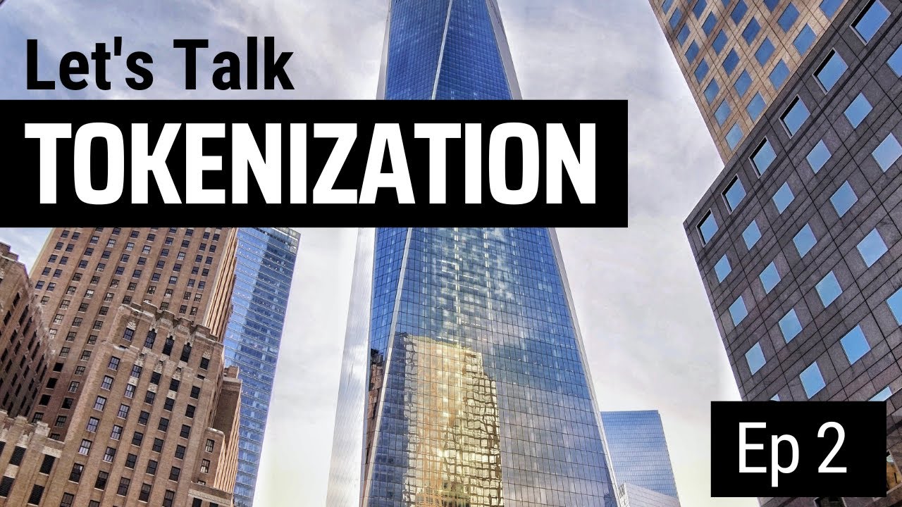Ep 2 Tokenization Conference Youtube Ep 2 Tokenization Conference Youtube