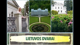 „Lietuvos dvarai“ 2022-05-28