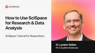 How to Use SciSpace AI for Research & Data Analysis |Dr. Lyndon Walker