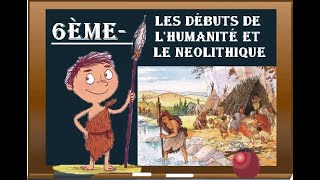 Chap 1-Hist-6ème- Débuts de l'Humanité et révolution néolithique