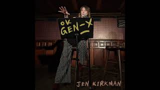 Jen Kirkman | Generation X - OK, Gen-X