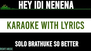 Hey Idi Nenena Karaoke Instrumental with Lyrics | Solo Brathuke So Better | Unplugged Karaoke