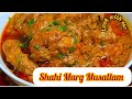 Shahi Murg Musallam Curry without Musallam Chicken| Shahi Murg Masala Recipe #murgmusllam