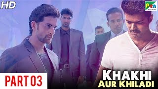Khakhi Aur Khiladi (Kaththi) Super Hit Hindi Dubbed Movie | Part 03 | Vijay, Samantha Akkineni