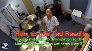 How To Use Ted Reed's Syncopation Book (Part 3)