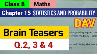 DAV Class 8 Maths Chapter 15 Brain Teasers question number 2, 3 \u0026 4