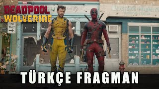 Deadpool & Wolverine Türkçe Altyazılı Trailer | Deadpool 3 Türkçe Fragman