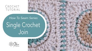 Single Crochet Seam: Join Your Squares Easily