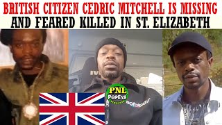 Was British Citizen Cedric Mitchell KlLLED By Persons He Knew In St. Elizabeth? His Sister Speaks