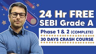 Free SEBI Grade A Phase 1 \u0026 Phase 2 Crash Course | Enrol to Crack SEBI Exam in less than 30 days