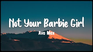 Not Your Barbie Girl - Ava Max [Vietsub + Lyrics]
