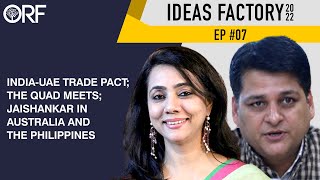 India-UAE Trade Pact; The Quad Meets; Jaishankar in Australia and the Philippines
