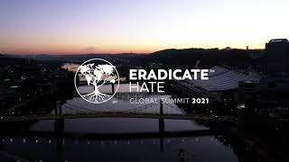 2021 Summit Highlights: Eradicate Hate Global Summit