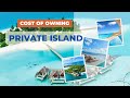 Cost of Owning a Private Island, in REAL Terms