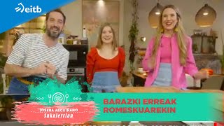 JOSEBA ARGUIÑANO SUKALERRIAN: Barazki erreak romeskuarekin