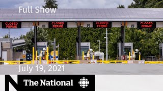 CBC News: The National | Border reopening plan, Flag bearers, Marieval graves
