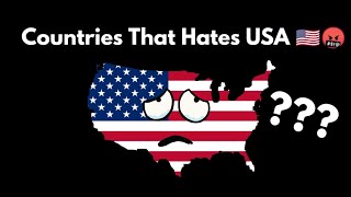 Countries That Hates USA
