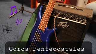 Coros Pentecostales (bajo)