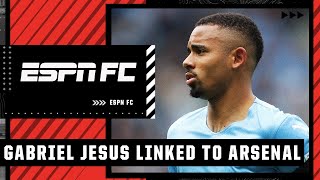 Should Gabriel Jesus go to Arsenal? 🤔 | ESPN FC