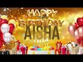 AiSHA - Happy Birthday Aisha आयशा