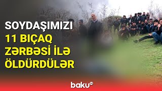 Gürcüstanda azərbaycanlı qətlə yetirildi