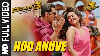 Full Hoo Anuve Video | Dabangg 3 Kannada | Salman Khan |Sonakshi S |Sajid Wajid |Vijayprakash