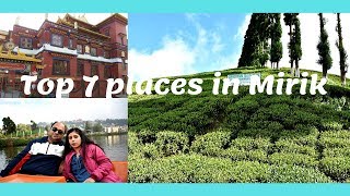 Mirik | Sightseeing Spots in Mirik | Top 7 places in Mirik you should not miss