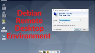How To Setup Remote Desktop Environment On Debian