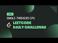 1834. Single Threaded CPU | Min Heap | Solution in C++ | Leetcode Daily Challenge