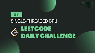 1834. Single Threaded CPU | Min Heap | Solution in C++ | Leetcode Daily Challenge