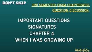 3RD SEMESTER EXAM SIGNATURES|IMPORTANT QUESTIONS DISCUSSION|WHEN I WAS GROWING UP