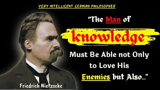 Friedrich Nietzsche Quotes and Philosophy that Made him Special