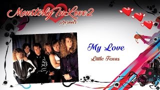 Little Texas - My Love (1994)