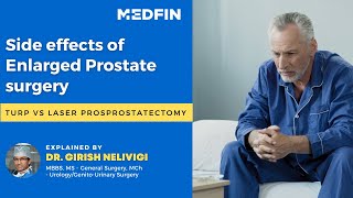Side Effects Of Enlarged Prostate Surgery | BPH Treatment Side effect