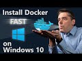 Docker tutorial - Install Docker on Windows 10 fast