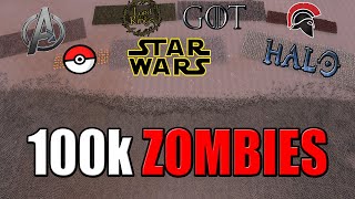 Every Fantasy Army vs 100,000 ZOMBIES! - UEBS: Star Wars, LotR, Halo, GoT, Pokemon, Marvel Mods