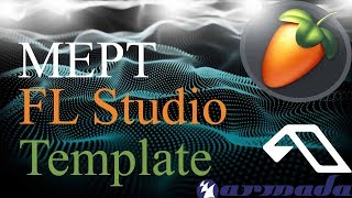 The New Progressive Trance FL Studio Project (Armada, FSOE, Monster Tunes) [FLP Template]