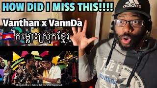 🇰🇭 Vanthan x VannDa - កម្លោះស្រុកខ្មែរ (Official Video) REACTION!!!